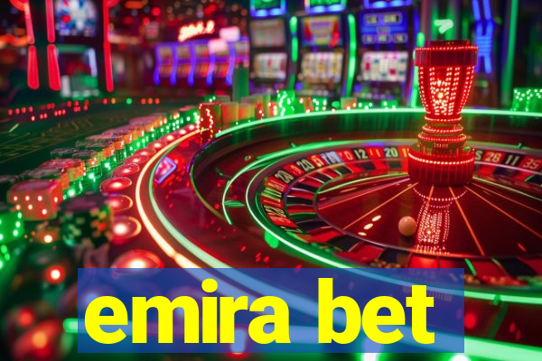 emira bet